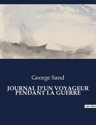 bokomslag Journal d'Un Voyageur Pendant La Guerre