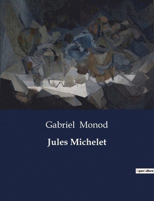 Gabriel Monod - Jules Michelet, Häftad