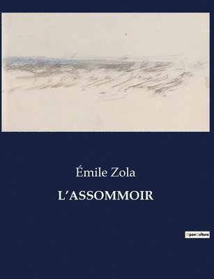 L'Assommoir 1