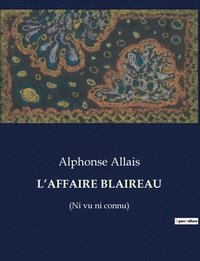 bokomslag L'Affaire Blaireau