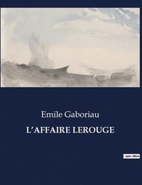 bokomslag L'Affaire Lerouge
