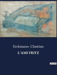 bokomslag L'Ami Fritz