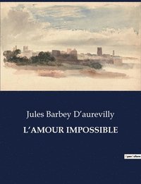 bokomslag L'Amour Impossible