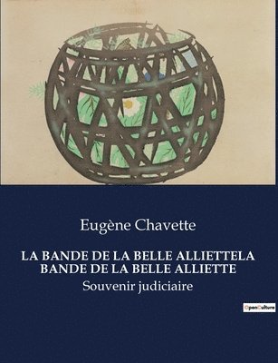 La Bande de la Belle Alliettela Bande de la Belle Alliette 1