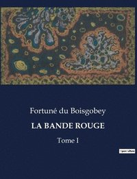 bokomslag Bande Rouge