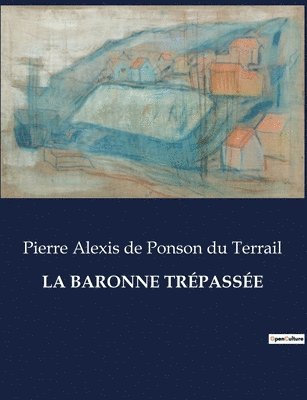 La Baronne Trpasse 1