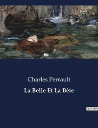 bokomslag Belle Et La Bête