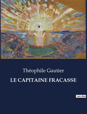 Théophile Gautier - Capitaine Fracasse, Häftad