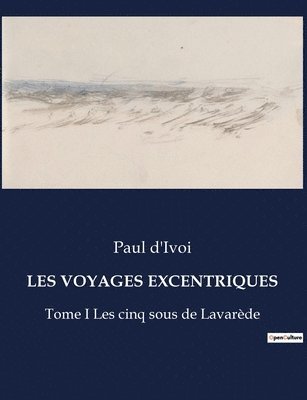 bokomslag Les Voyages Excentriques