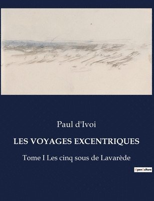 Les Voyages Excentriques