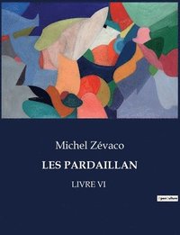 bokomslag Les Pardaillan