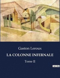 bokomslag La Colonne Infernale