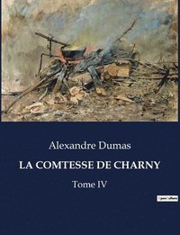 bokomslag COMTESSE DE CHARNY - Tome IV