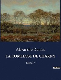 bokomslag La Comtesse de Charny