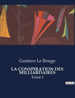 bokomslag Conspiration Des Milliardaires