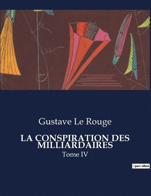 bokomslag Conspiration Des Milliardaires