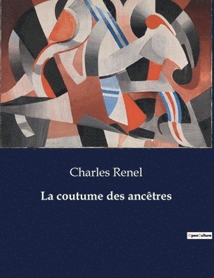 La coutume des anctres 1