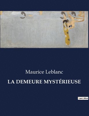 bokomslag La Demeure Mystrieuse