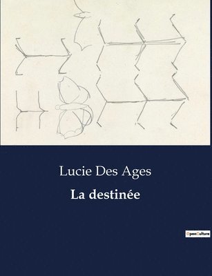 La destine 1