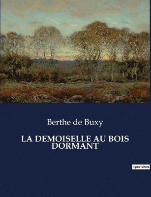 Demoiselle Au Bois Dormant