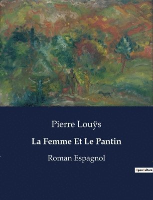 bokomslag La Femme Et Le Pantin