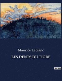 bokomslag Les Dents Du Tigre