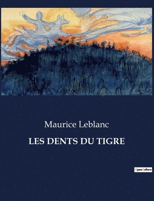 bokomslag Les Dents Du Tigre