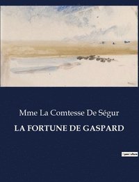 bokomslag La Fortune de Gaspard