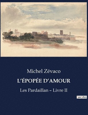 bokomslag L'Épopée d'Amour