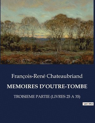 bokomslag Memoires d'Outre-Tombe