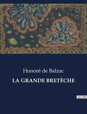 bokomslag Grande Bretèche