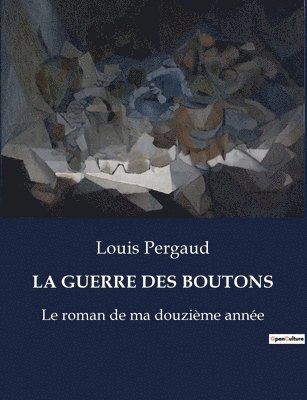 bokomslag La Guerre Des Boutons