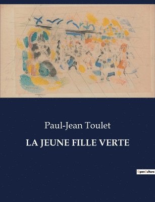 La Jeune Fille Verte 1