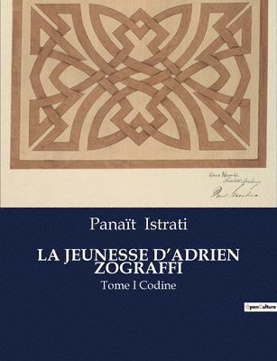 La Jeunesse d'Adrien Zograffi 1