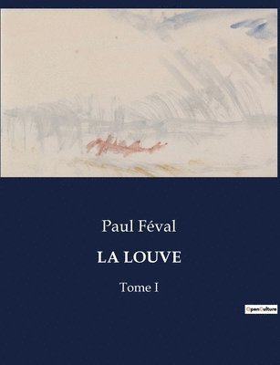 bokomslag La Louve
