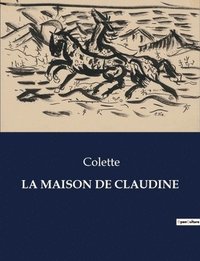 bokomslag La Maison de Claudine