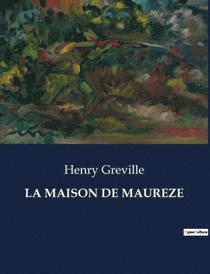 La Maison de Maureze 1