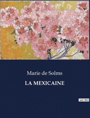 La Mexicaine 1