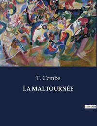 bokomslag La Maltourne