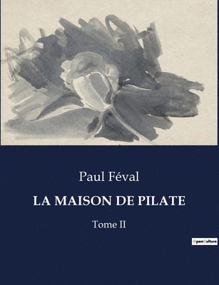 bokomslag Maison de Pilate