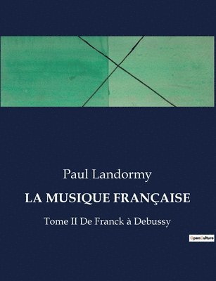Paul Landormy - Musique Française, Häftad