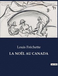 bokomslag La Nol Au Canada