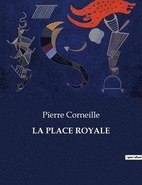 bokomslag La Place Royale
