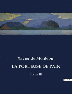 bokomslag La Porteuse de Pain