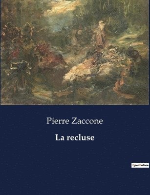 La recluse 1