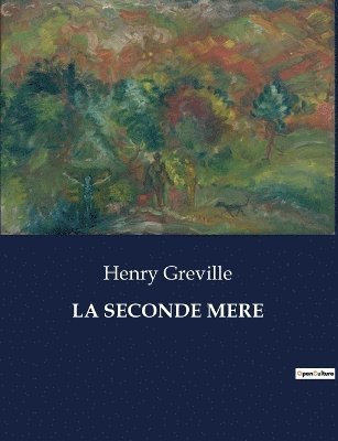 La Seconde Mere 1