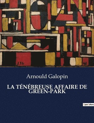 Ténébreuse Affaire de Green-Park