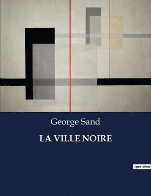 George Sand - Ville Noire, Häftad