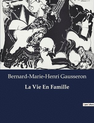 La Vie En Famille 1