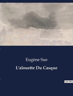 L'alouette Du Casque 1